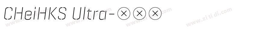 CHeiHKS Ultra字体转换